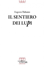 e-t-eugenio-tabano-il-sentiero-dei-lupi-1.jpg